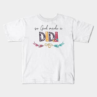 So God Made A Didi Happy Mother's Day Kids T-Shirt